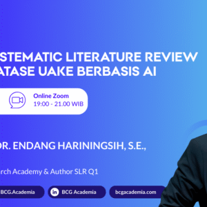 Writing Systematic Literature Review dengan WATASE UAKE Berbasis AI (BATCH 3)
