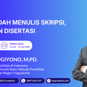 Cara Mudah Menulis Skripsi, Tesis, dan Disertasi (Batch 1)